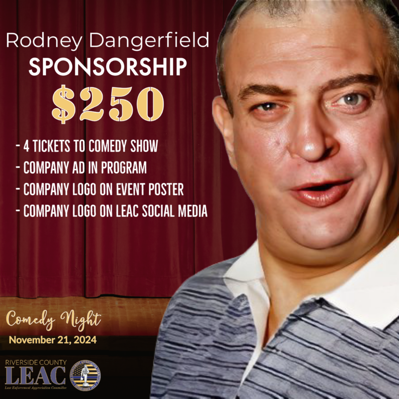 Comedy Night Sponsor - Rodney Dangerfield